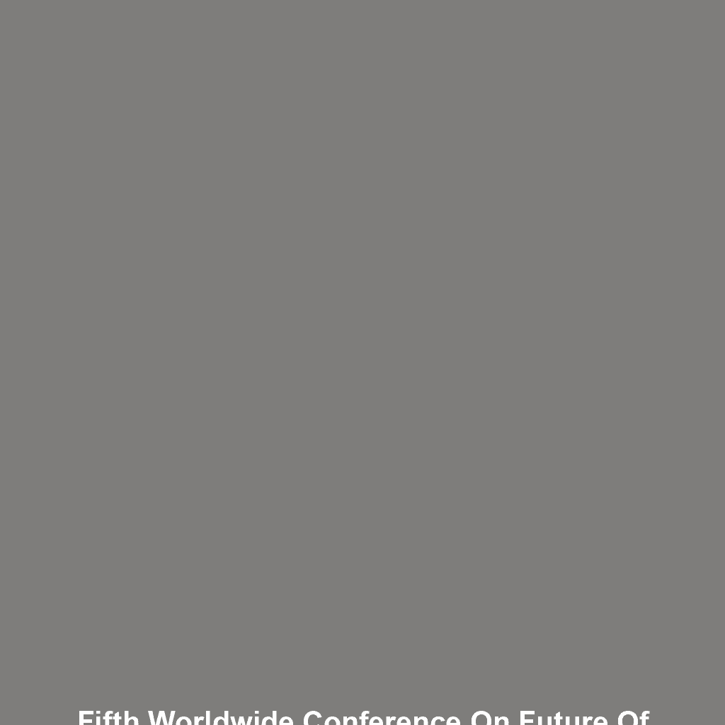 Fifth Worldwide Conference on Future of Preventive Medication and Public Health